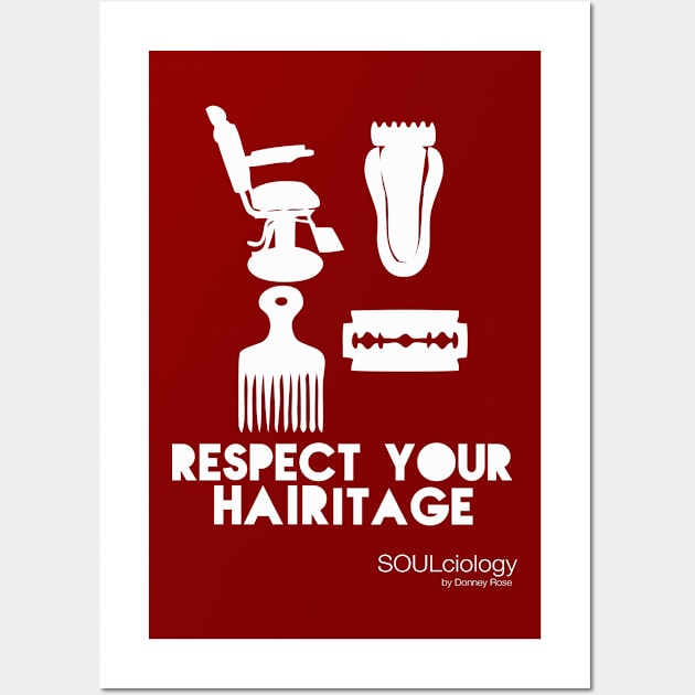 Respect Your Hairitage Wall Art by DR1980